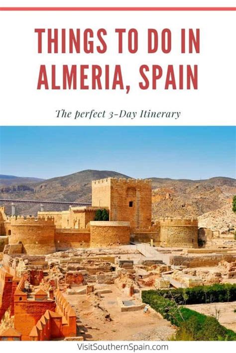 Things To Do In Almeria Spain Day Itinerary Europe Travel Tips Almeria Spain Travel