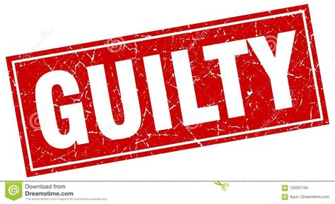 Guilty Stamp Stock Vector Illustration Of Texture White 125007164