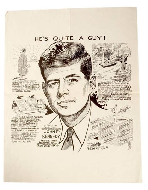 John F Kennedy Senate Campaign Poster Hes Quite A Guy All Artifacts The John F Kennedy
