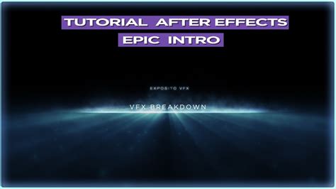 Como Hacer Una Intro Estilo Epico After Effects Tutorial Youtube