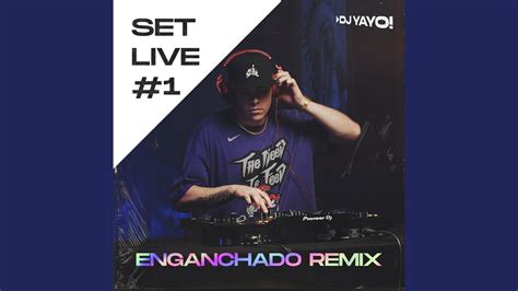 Set Live 1 Enganchado Remix Youtube