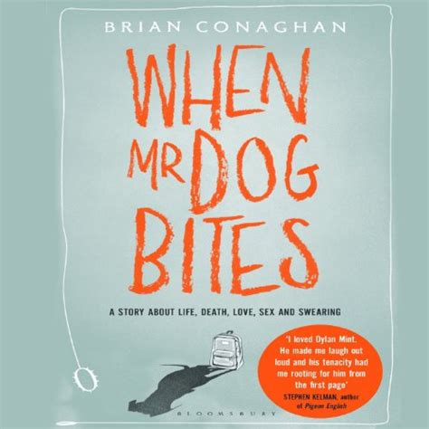 When Mr Dog Bites Audio Download Brian Conaghan Julian Elfer