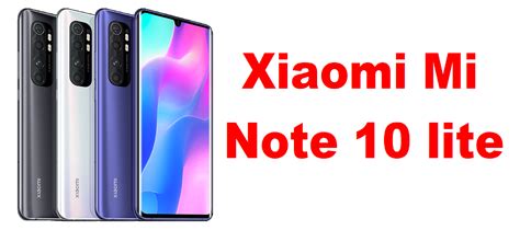 Xiaomi Mi Note 10 Lite Specs Features And Price In India Mast4you
