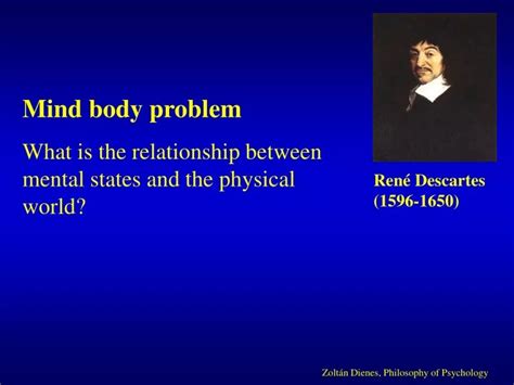 Ppt Mind Body Problem What Is The Relationship Between Mental States