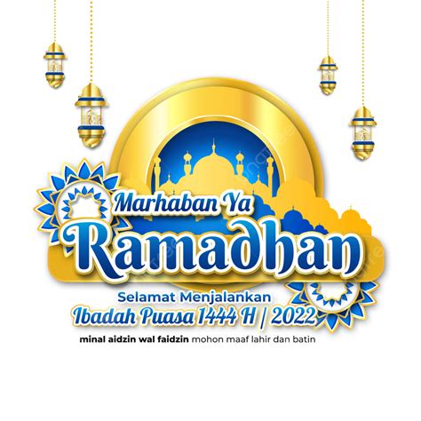 Marhaban Ya Ramadhan 1444 H Tahun 2023 Marhaban Ya Ramadhan 2023