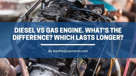 Diesel Vs Gas Engine Which One Is Better For Industrial Equipment