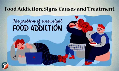 food addiction signs symptoms causes and treatment