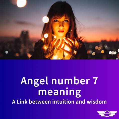 Angel Number 7 Meaning A Link Between Intuition And Wisdom