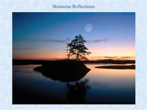 Moonrise Reflections
