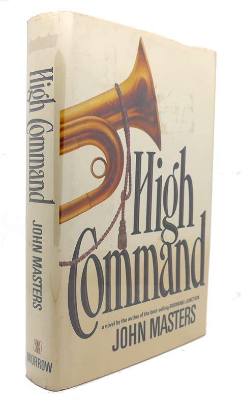 High Command John Masters First Edition Thus First Printing