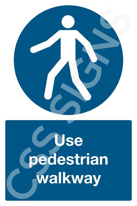 Use Pedestrian Walkway Sign Sign Shop Ireland Css Signs