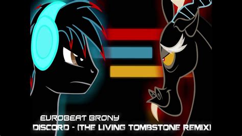 Eurobeat Brony Discord The Living Tombstones Remixcover By