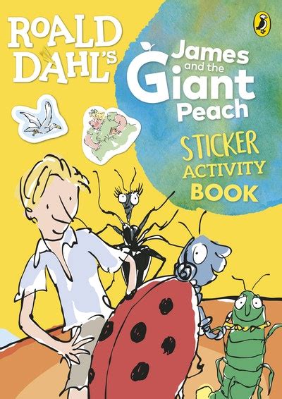 Roald Dahls James And The Giant Peach Sticker Activity Book By Roald