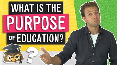 What Is The Purpose Of Education Youtube