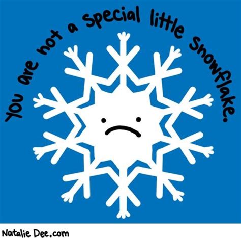Special Snowflake Special Snowflake Special Snowflake Syndrome