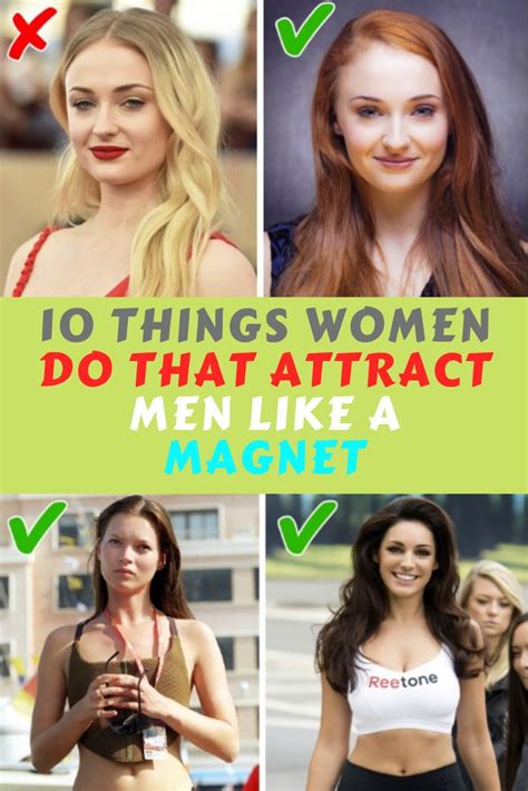 10 Things Women Do That Attract Men Like A Magnet Attract Men Celebrities Female Men