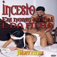 Incesto Em Nome Do Pai E Da Filha As Panteras Filmes Porn