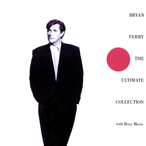 ‎bryan Ferry The Ultimate Collection De Roxy Music And Bryan Ferry En