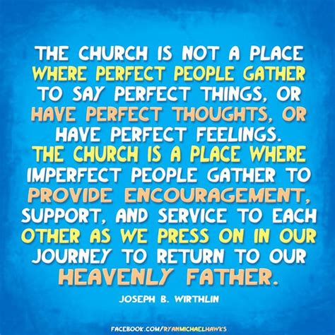 Quotes About Why Go To Church 26 Quotes