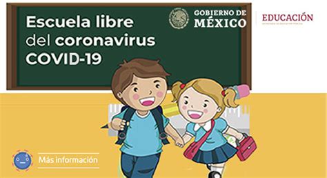 Escuela Libre De Coronavirus Covid 19 Instituto Estatal De Educación