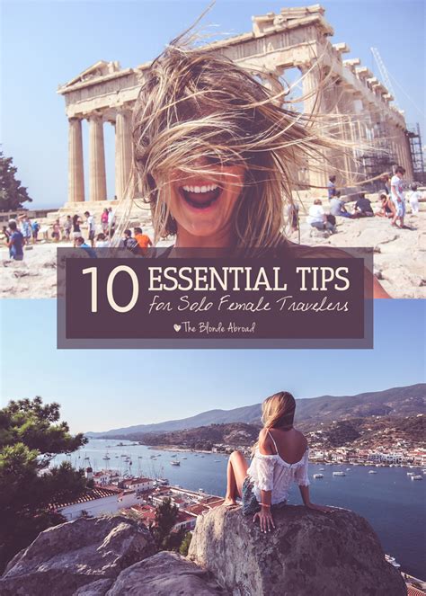 Ten Essential Tips For Solo Female Travelers • The Blonde Abroad