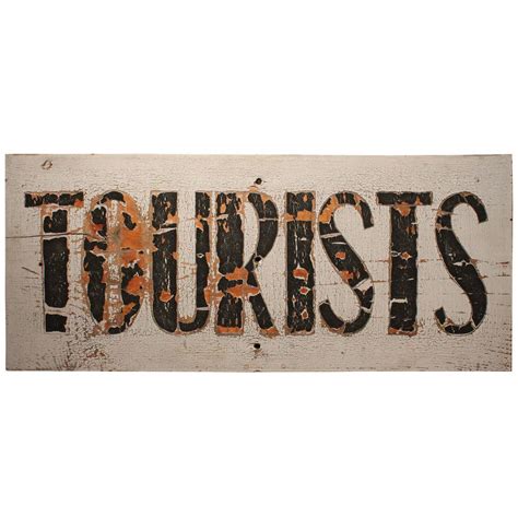 Distressed Hand Painted Tourists Sign Hand Painted Sign Art Signs