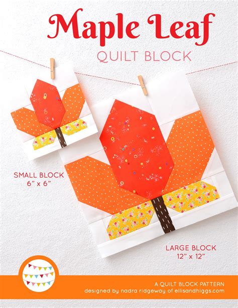 New Fall Quilt Patterns By Nadra Ridgeway Of Ellis And Higgs The Maple