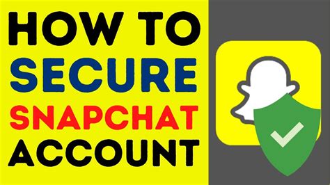 how to secure snapchat account youtube