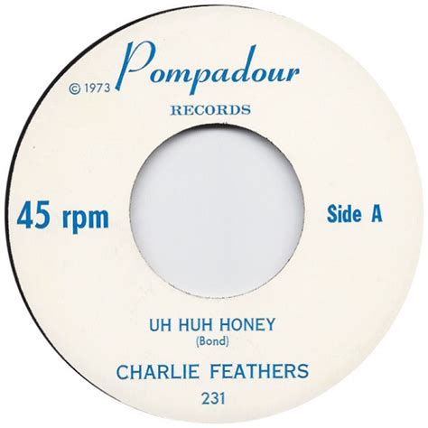 charlie feathers uh huh honey a wedding gown of white 1973 vinyl
