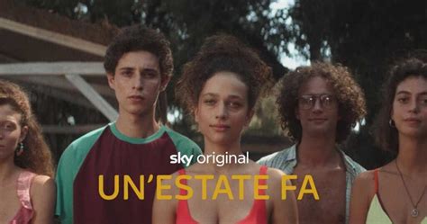 Unestate Fa La Nuova Serie Tv Di Sky In Arrivo Nel 2023