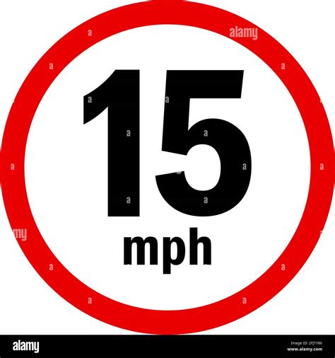 15mph Speed Limit Sign Stock Vector Images Alamy