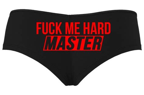 Knaughty Knickers Fuck Me Hard Master Give It To Me Please Etsy