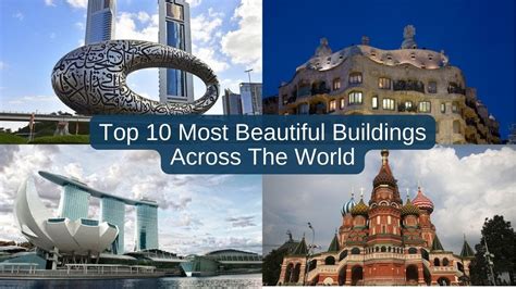 Top 10 Most Beautiful Building Across The World 2023 Adorable