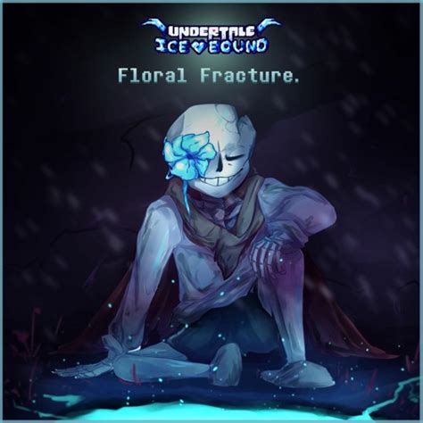 Stream Floral Fracture Vs Sans And Flowey By Undertale Icebound Ost