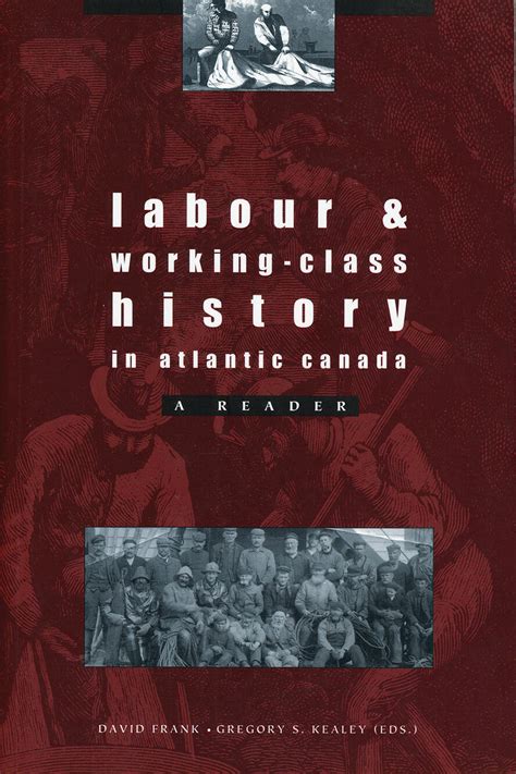 labour and working class history in atlantic canada memorial university press