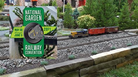 2021 National Garden Railway Convention Wednesday G Scale Gartenbahn