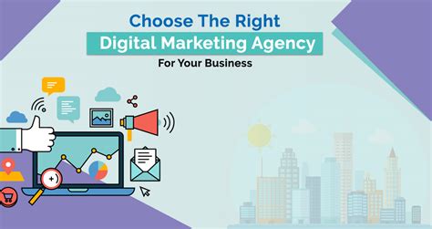 How To Select The Best Digital Marketing Agency For Your Business