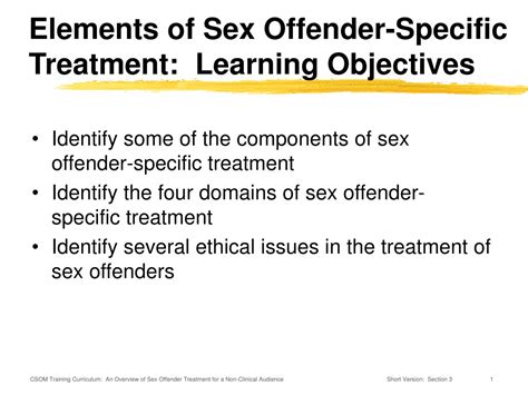 Ppt Elements Of Sex Offender Specific Treatment Learning Objectives Powerpoint Presentation