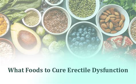 While there's no particular wonder food to prevent or cure erectile dysfunction, a growing body of good research points to certain foods that just might help. What Foods to Cure Erectile Dysfunction🍌【Best Inforamtion ...