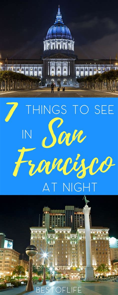 7 Things to See in San Francisco at Night - The Best of Life