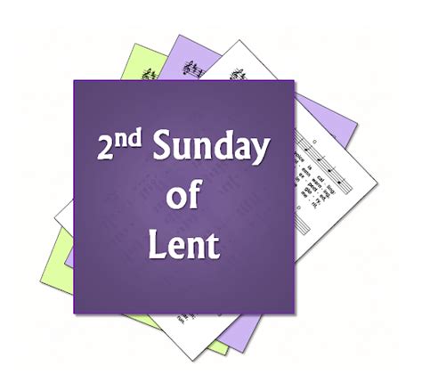 Hymns For The 2nd Sunday Of Lent Year B 28 February