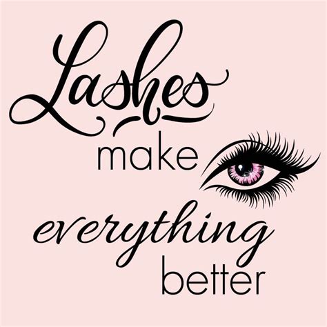 Pin By Kristin Jorsling On Everything Lashes Lash Quotes Lashes