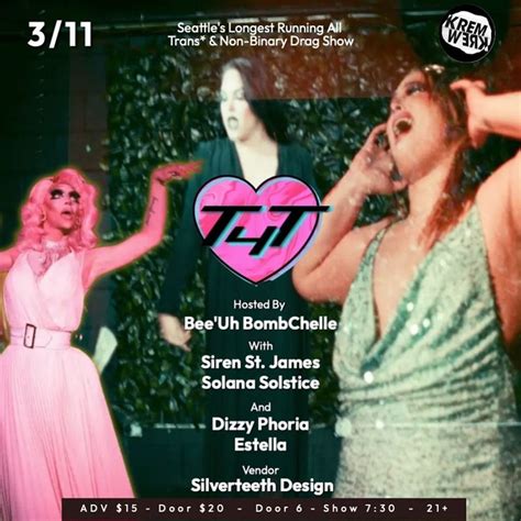 T4t All Trans And Non Binary Drag Show At Kremwerk In Seattle Wa Sat Mar 11 Everout Seattle