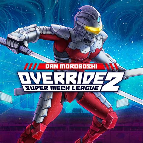 Override 2 Ultraman Dan Moroboshi Fighter Dlc