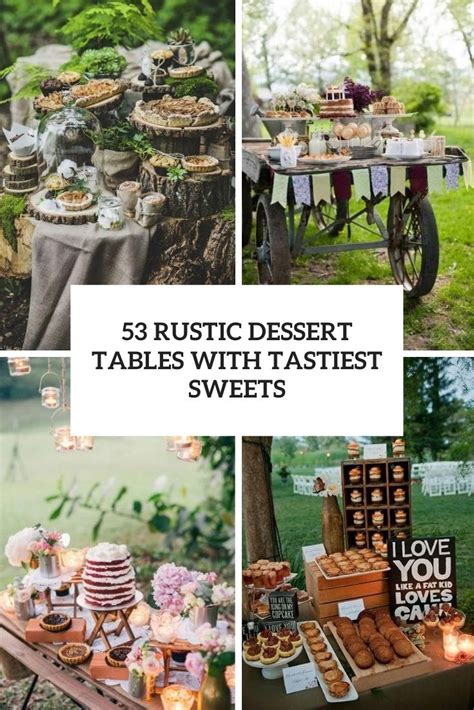 53 rustic dessert tables with tastiest sweets weddingomania