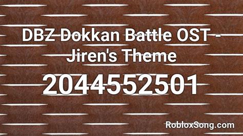 We will add them to this list to help everyone finding their favorite selections much easier. DBZ Dokkan Battle OST - Jiren's Theme Roblox ID - Roblox ...