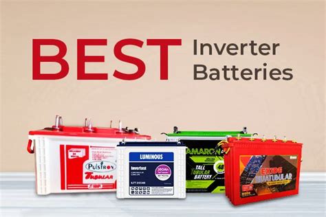 Best Inverter Batteries In India 2020 A Complete Buyers Guide Power