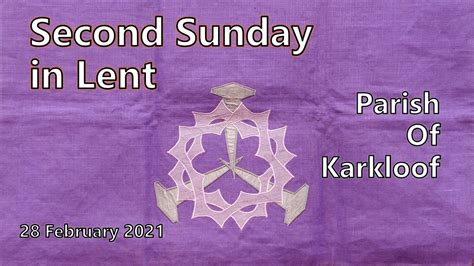 Second Sunday In Lent 2021 Youtube