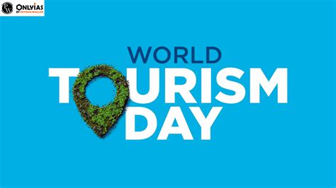 World Tourism Day 2023 Date History Significance And Theme