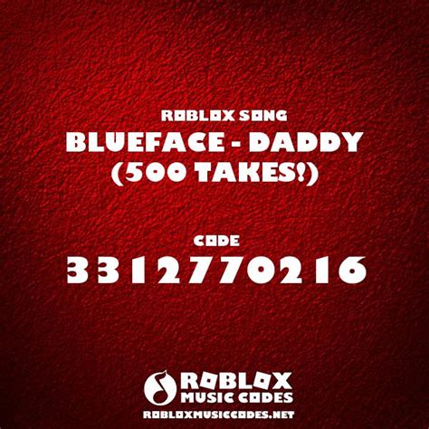 BLUEFACE DADDY TAKES Roblox Id